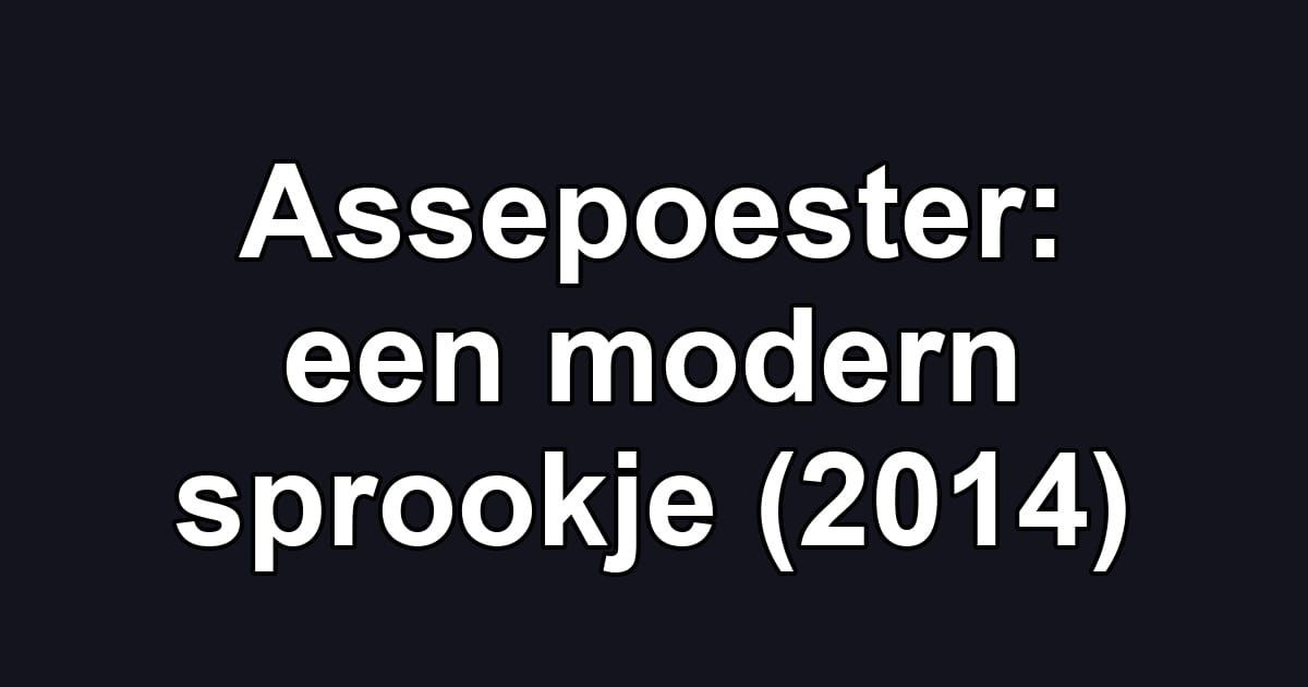 Assepoester: een modern sprookje (2014)