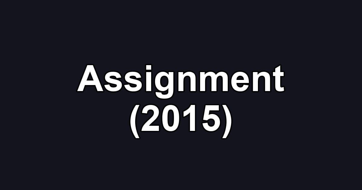 Assignment (2015)