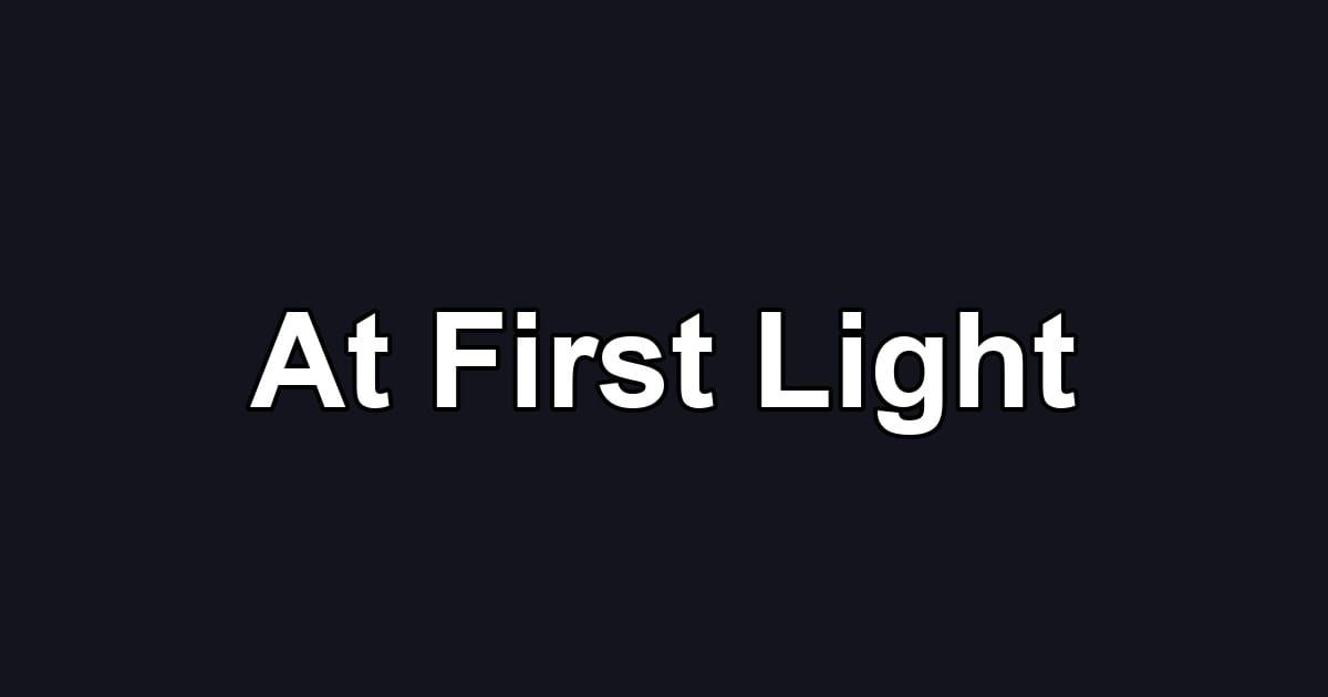 At First Light