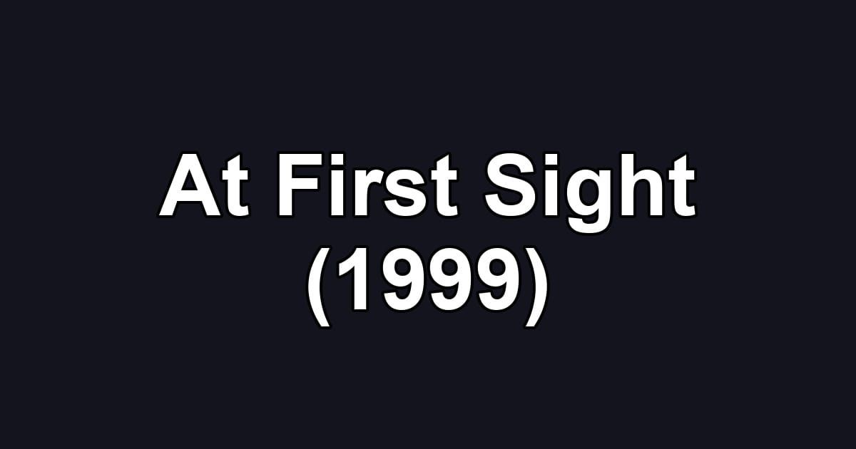 At First Sight (1999)