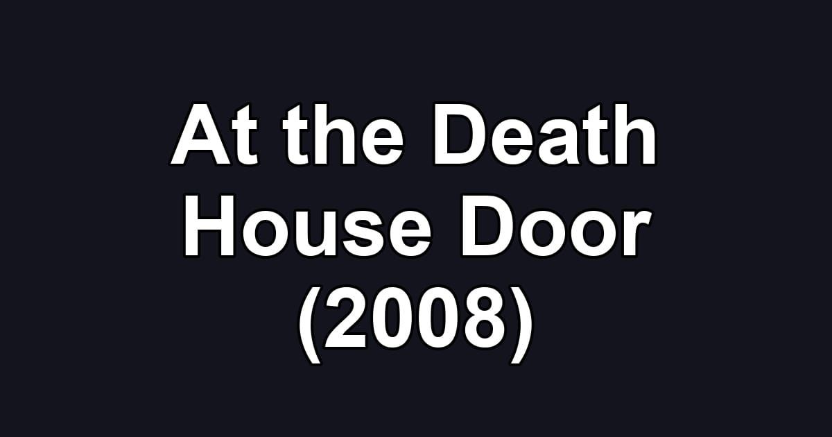 At the Death House Door (2008)