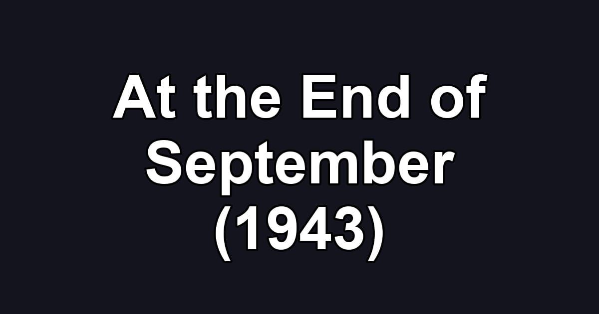 At the End of September (1943)