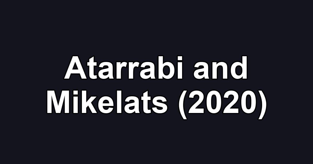 Atarrabi and Mikelats (2020)