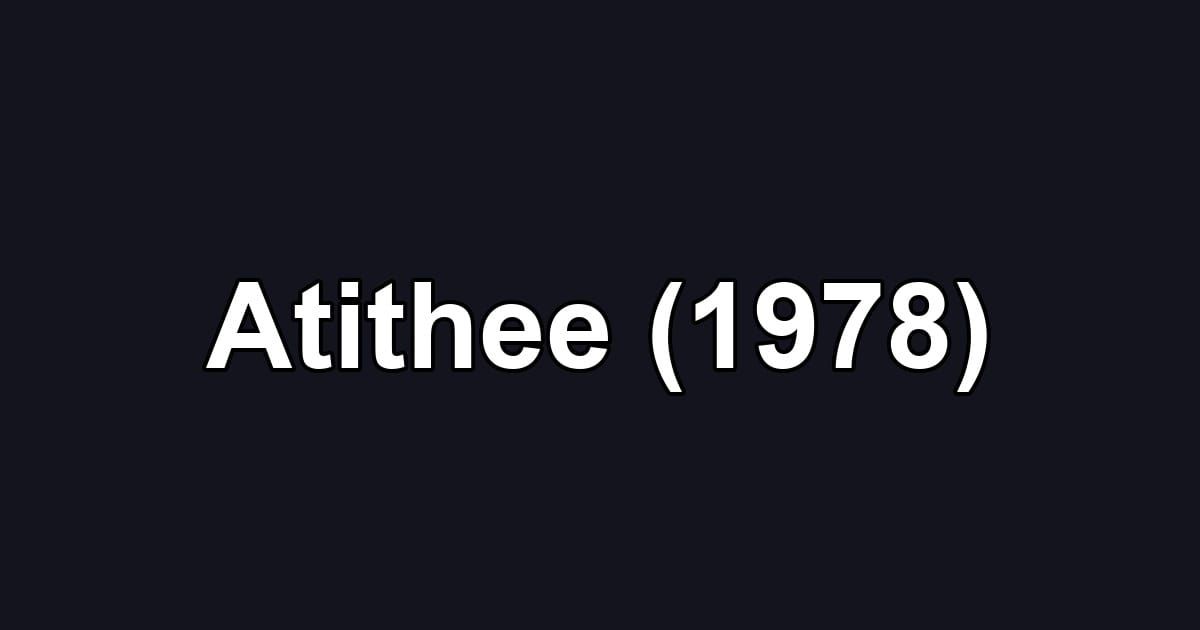 Atithee (1978)