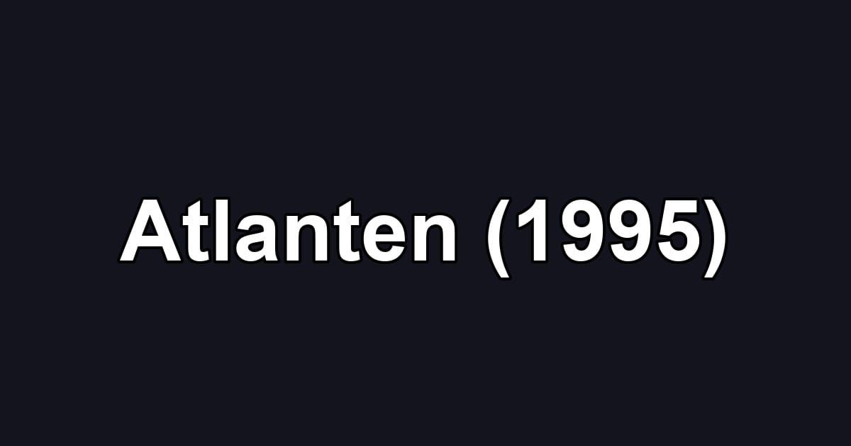 Atlanten (1995)