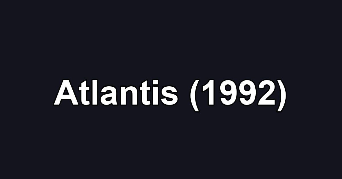 Atlantis (1992)