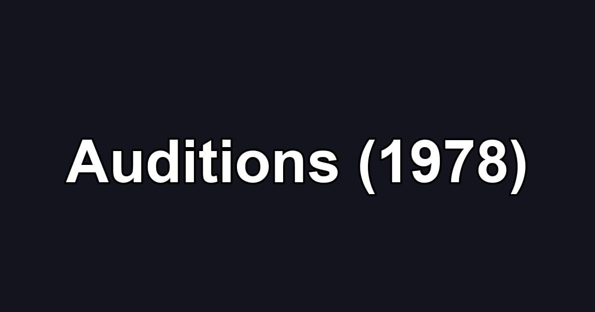 Auditions (1978)