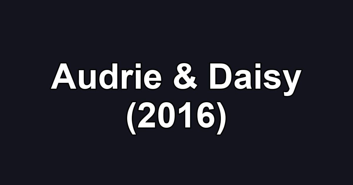Audrie & Daisy (2016)