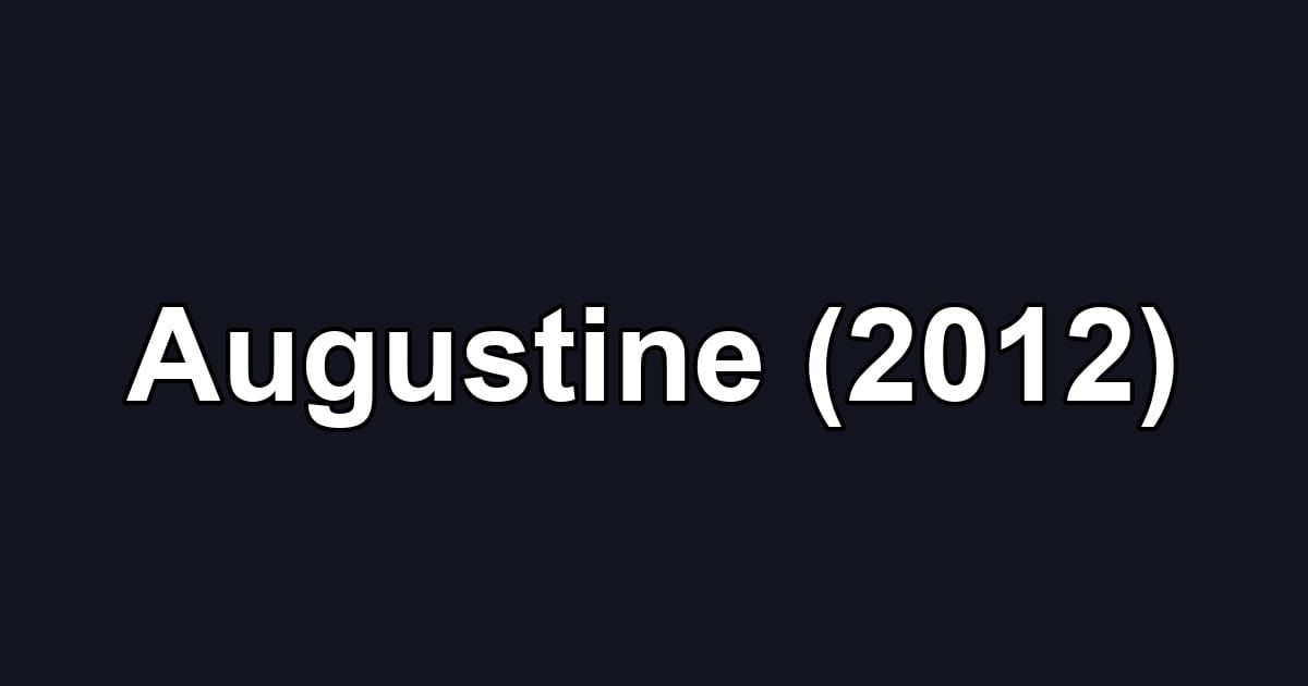 Augustine (2012)