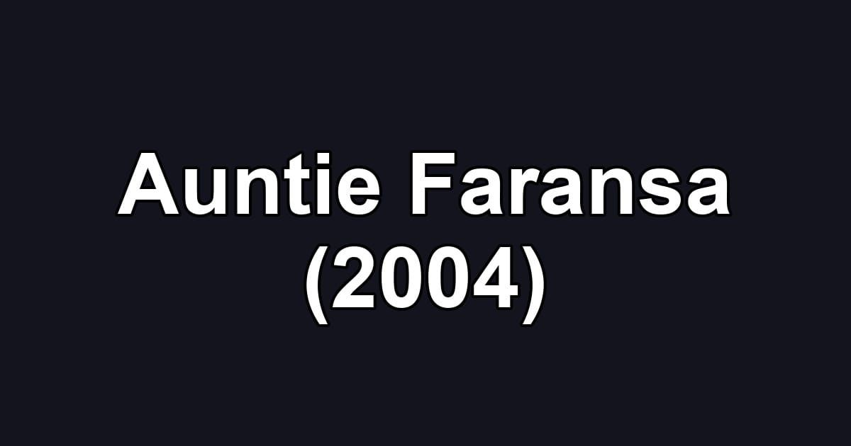 Auntie Faransa (2004)