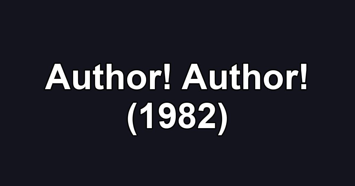 Author! Author! (1982)