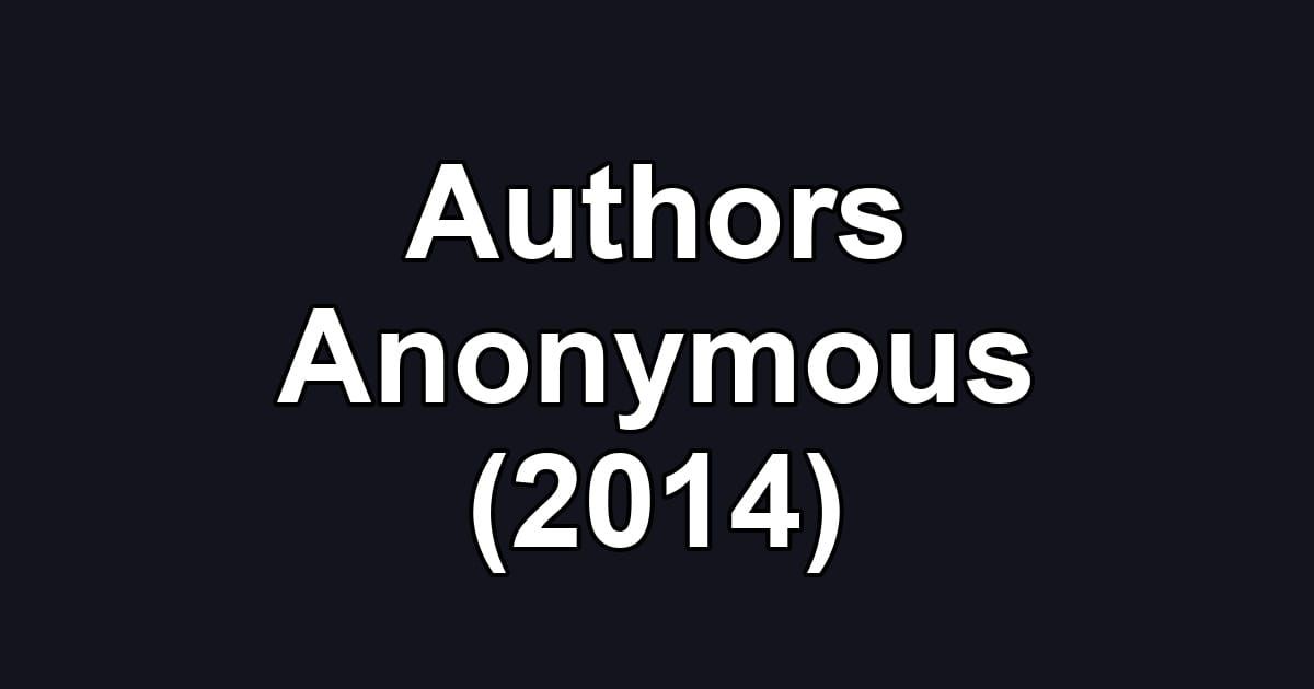 Authors Anonymous (2014)