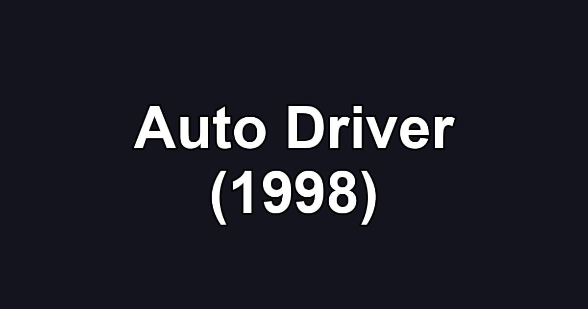 Auto Driver (1998)