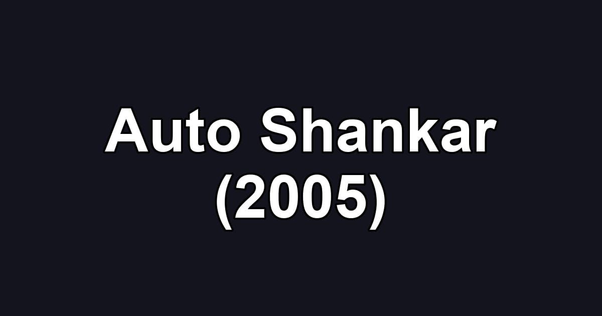Auto Shankar (2005)