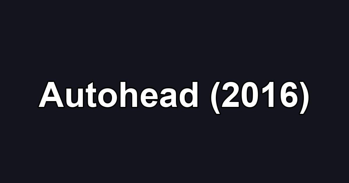 Autohead (2016)