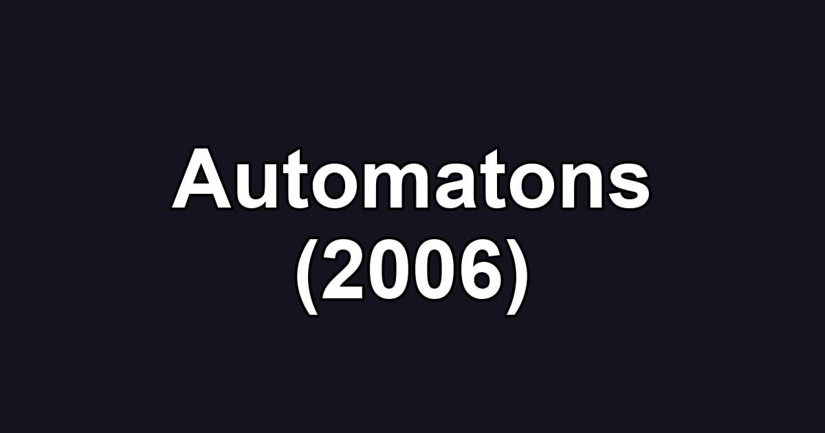 Automatons (2006)