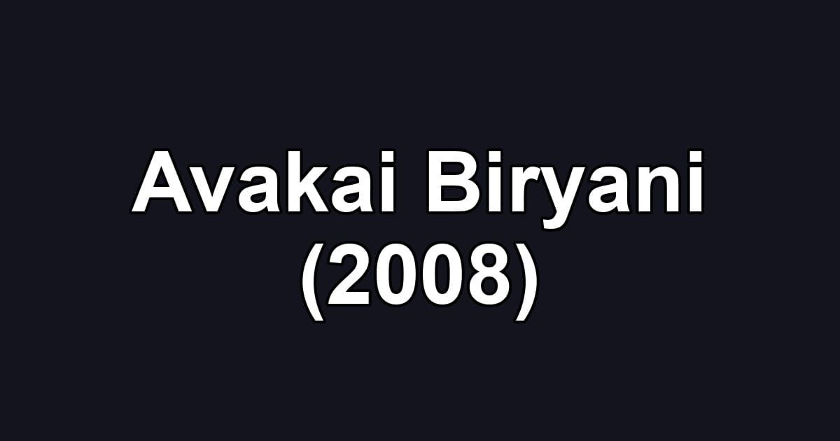 Avakai Biryani (2008)