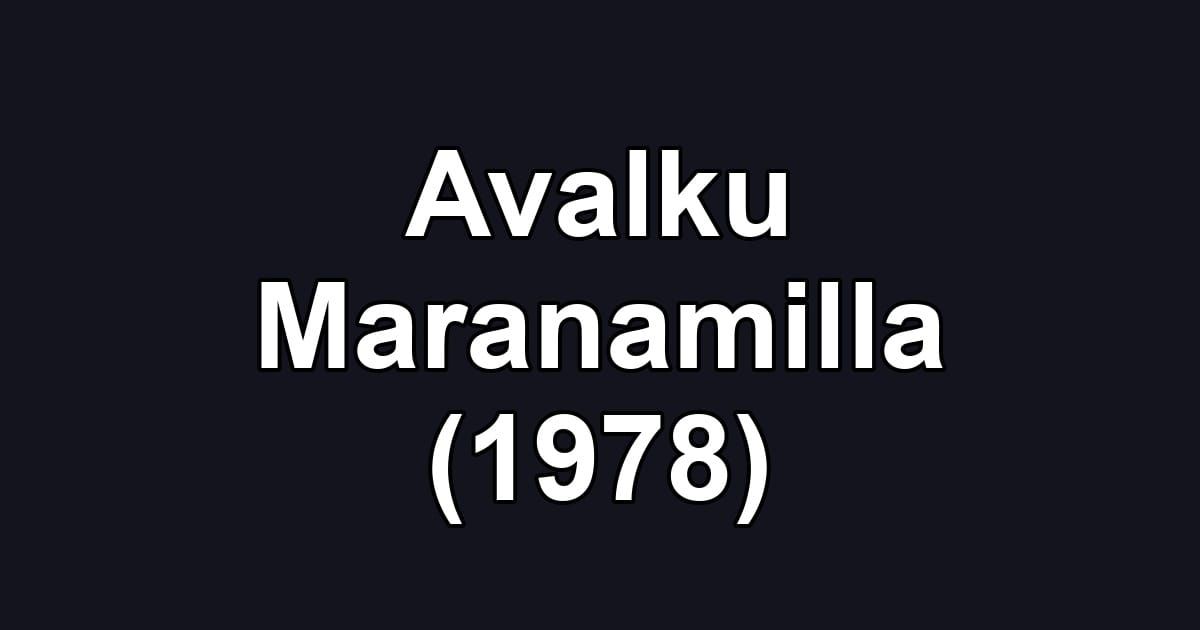 Avalku Maranamilla (1978)