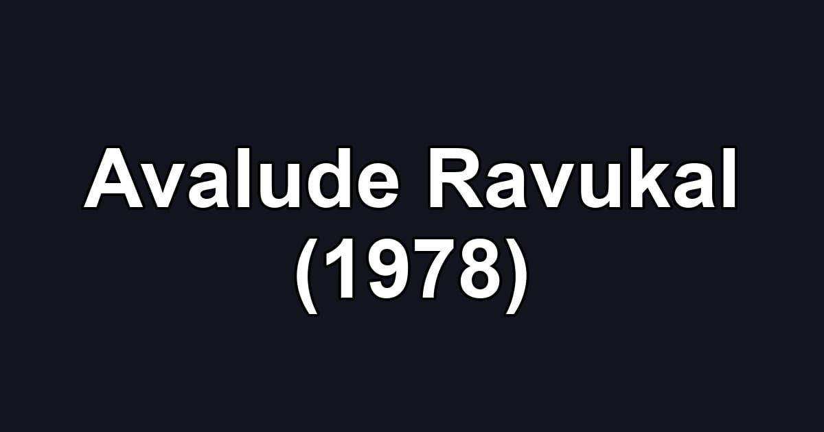 Avalude Ravukal (1978)