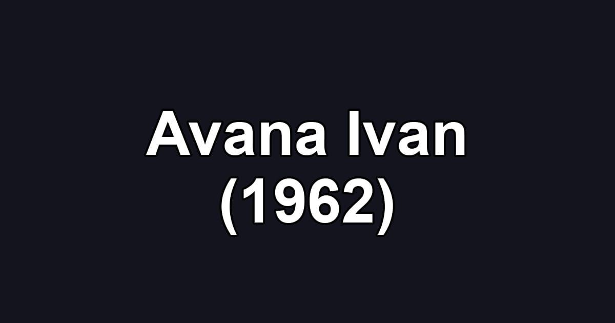 Avana Ivan (1962)