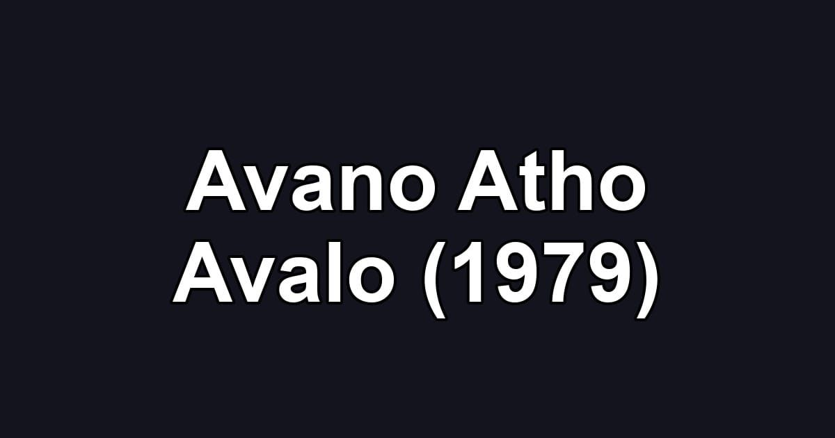 Avano Atho Avalo (1979)