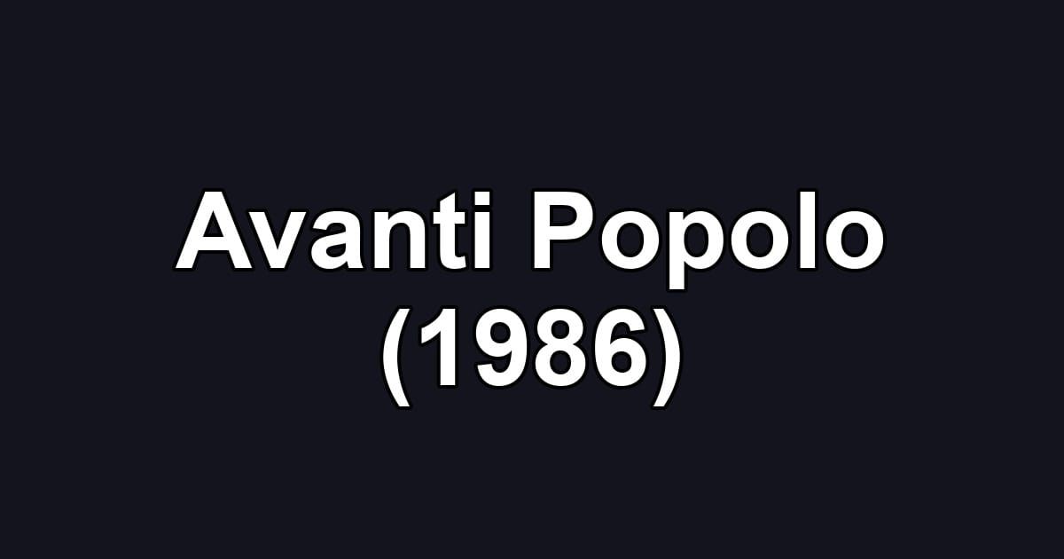 Avanti Popolo (1986)