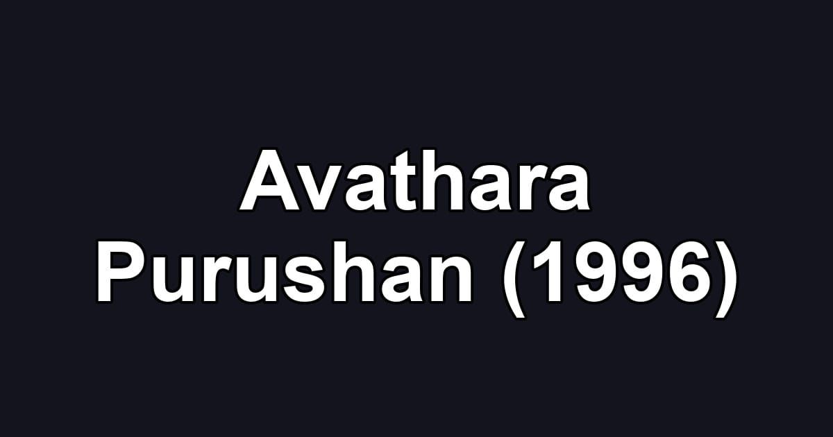 Avathara Purushan (1996)