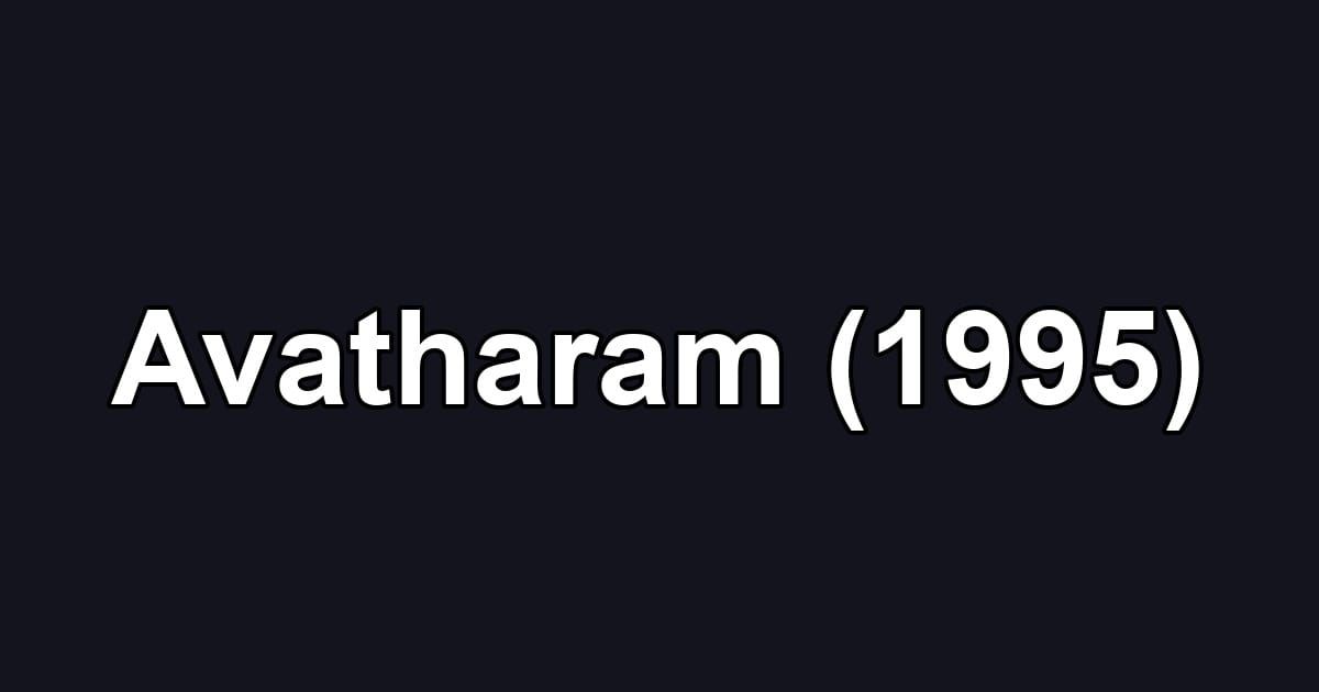 Avatharam (1995)