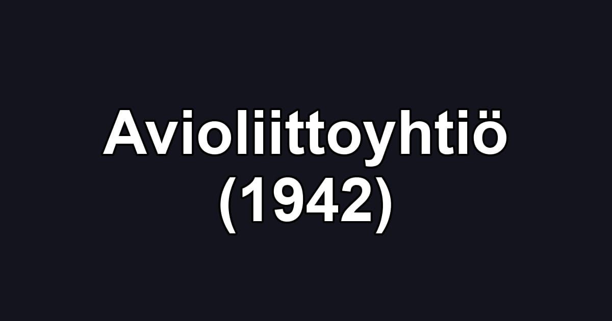 Avioliittoyhtiö (1942)