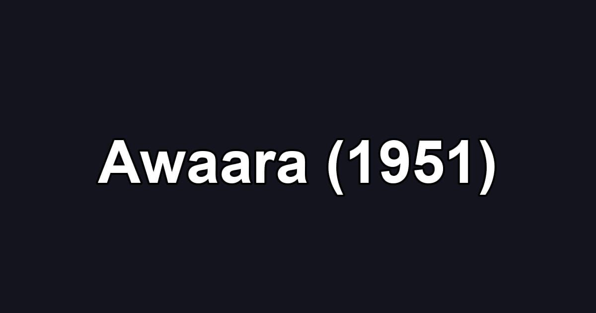 Awaara (1951)