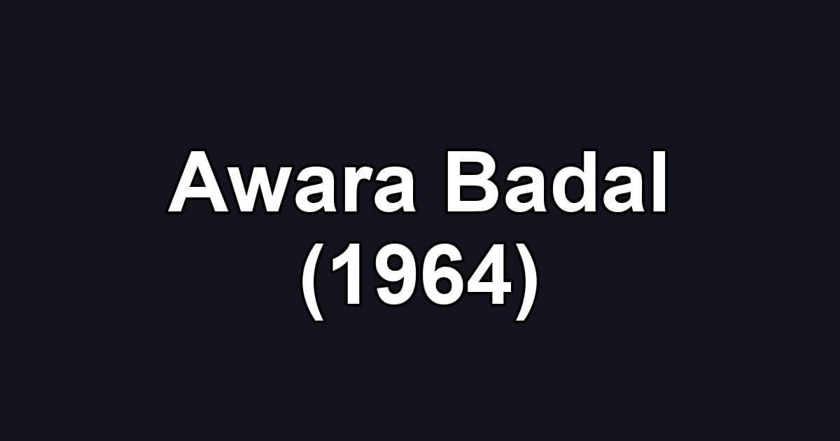 Awara Badal (1964)