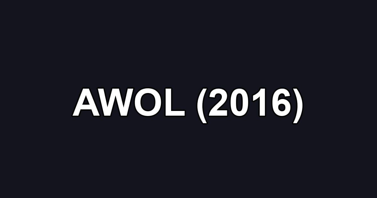 AWOL (2016)