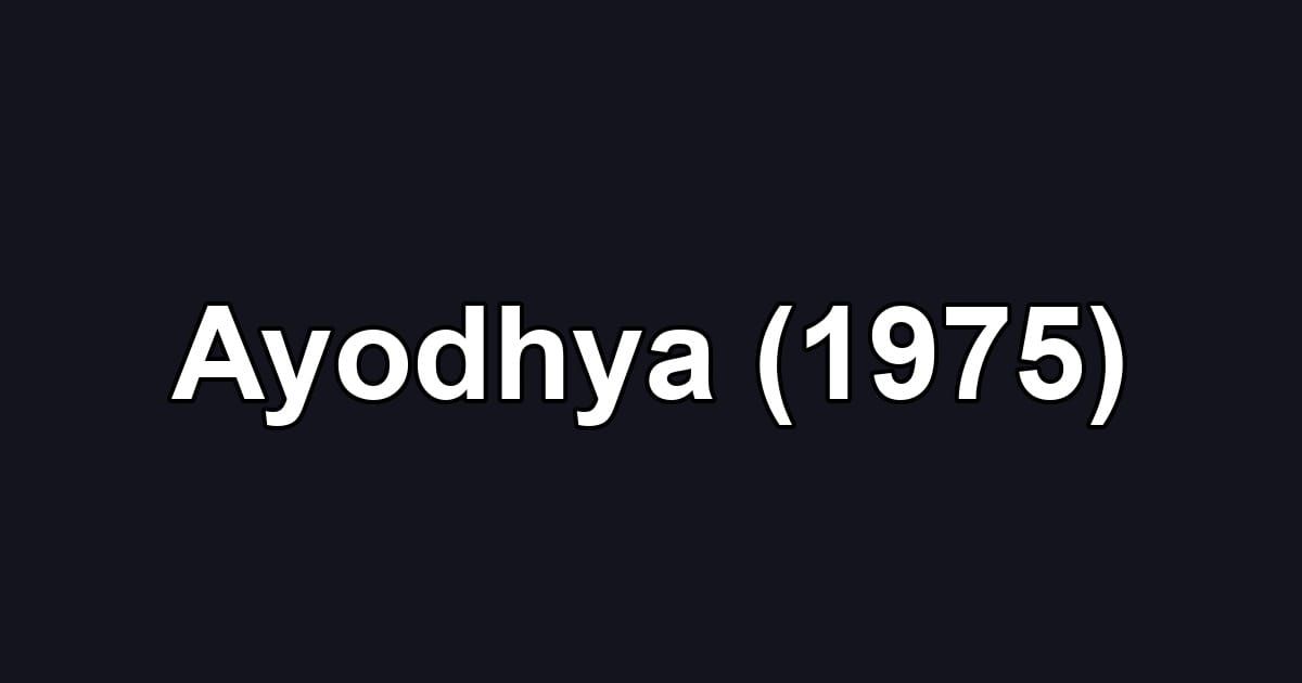 Ayodhya (1975)