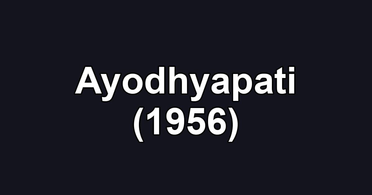 Ayodhyapati (1956)
