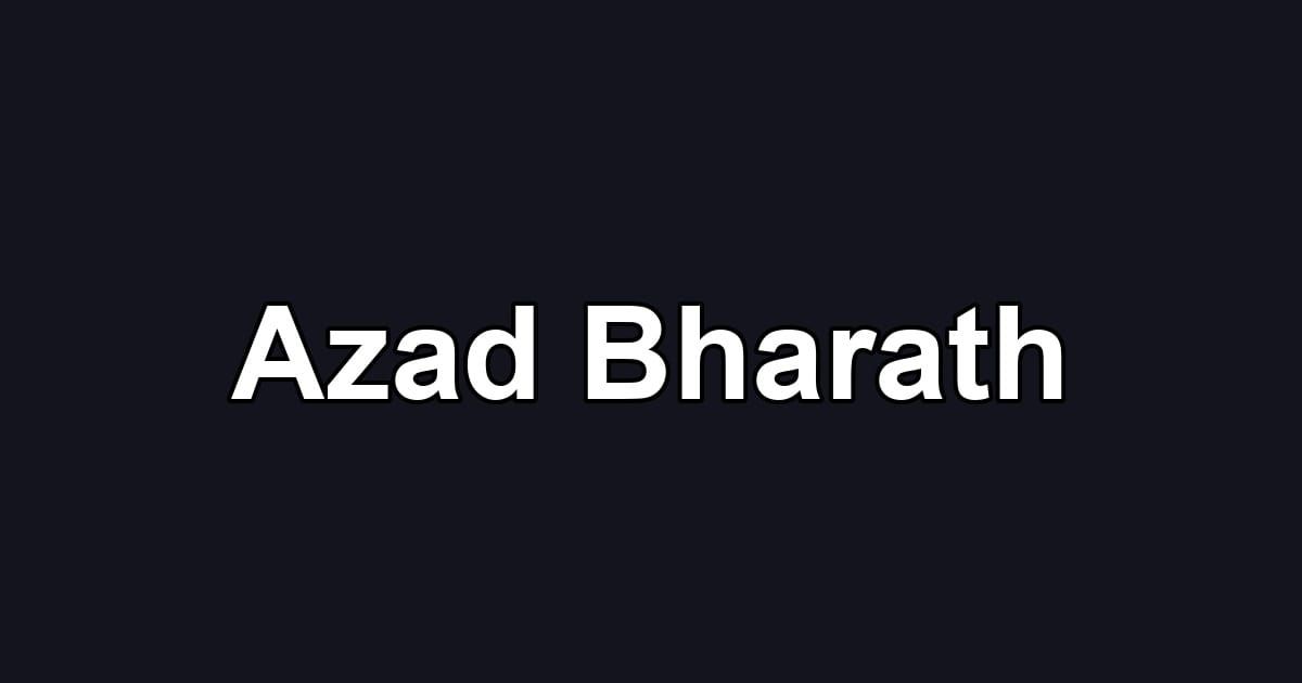 Azad Bharath