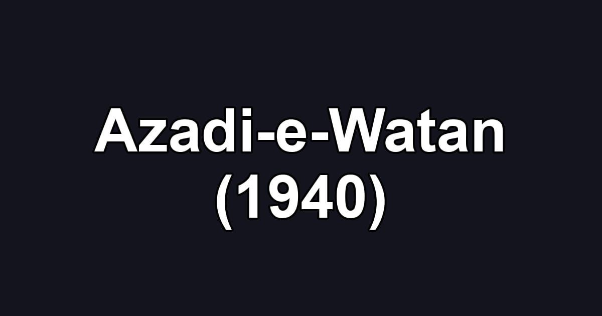 Azadi-e-Watan (1940)