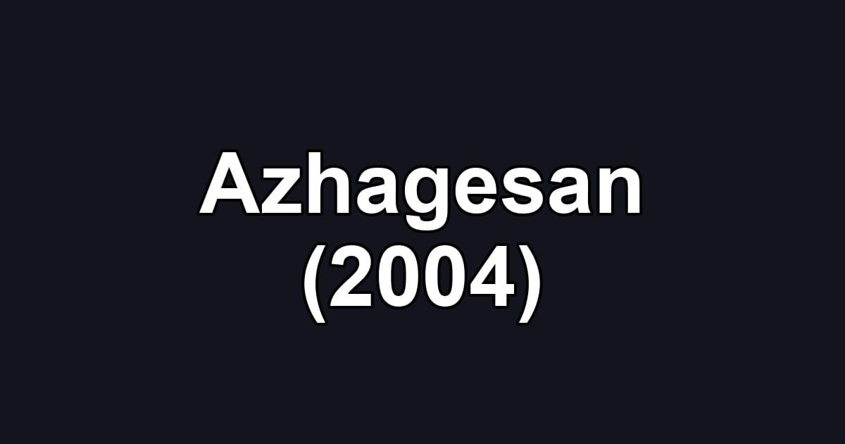 Azhagesan (2004)