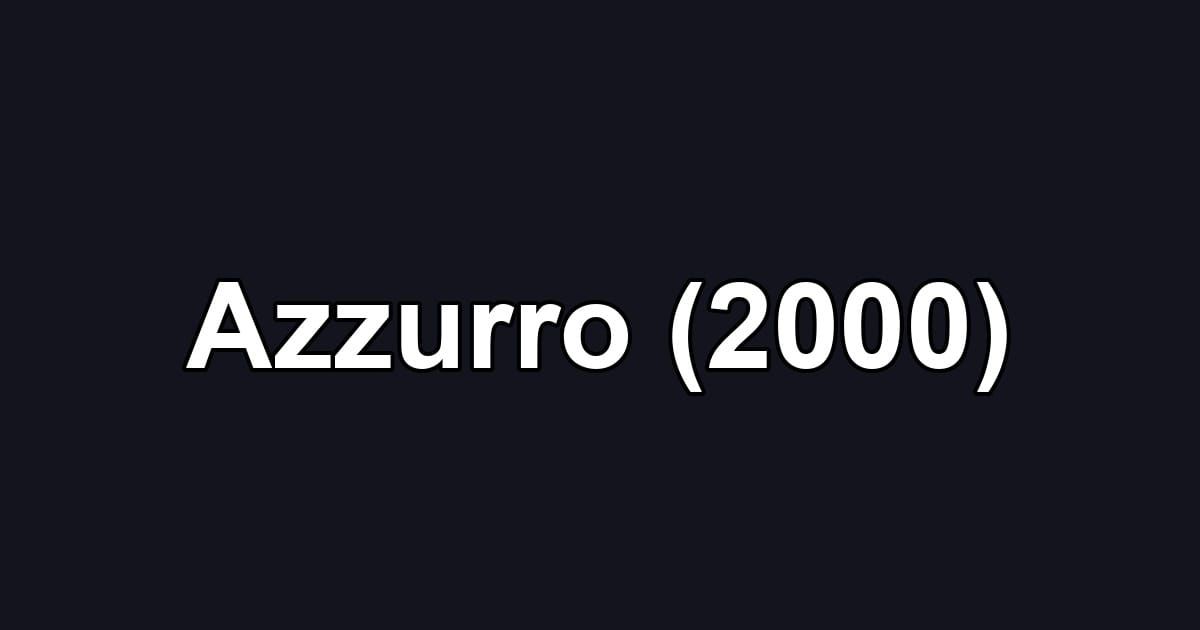 Azzurro (2000)
