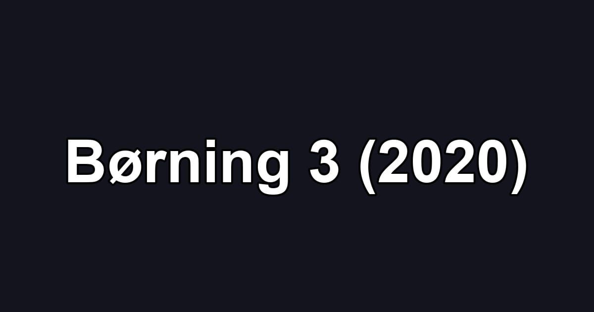 Børning 3 (2020)
