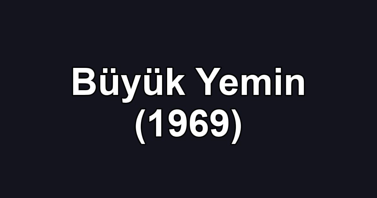 Büyük Yemin (1969)