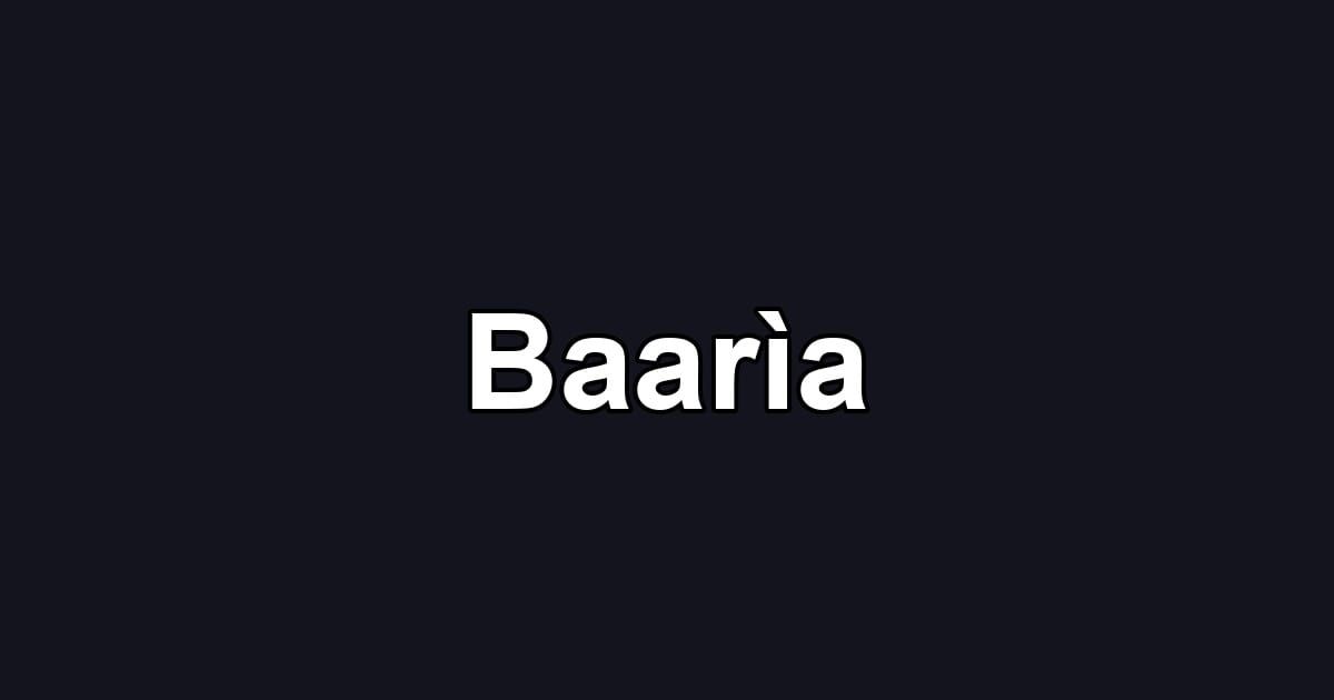 Baarìa