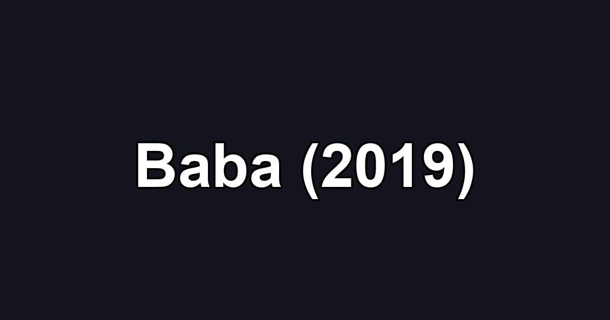 Baba (2019)