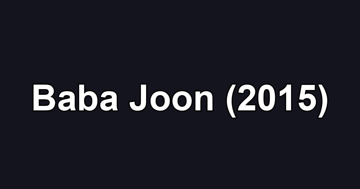 Baba Joon (2015)