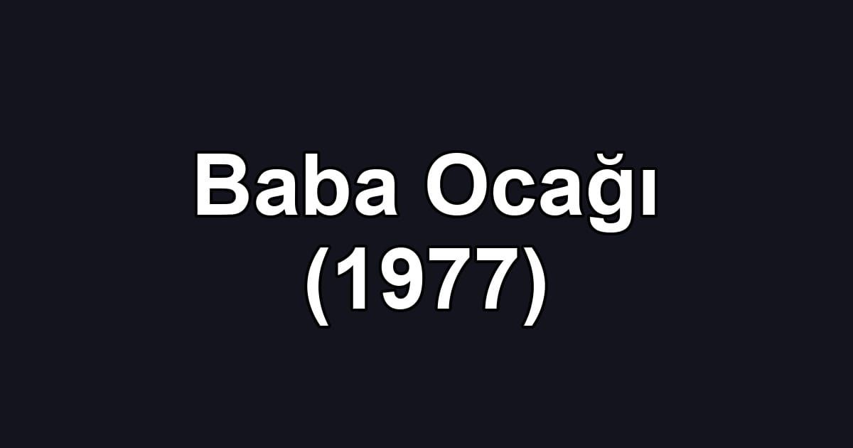 Baba Ocağı (1977)