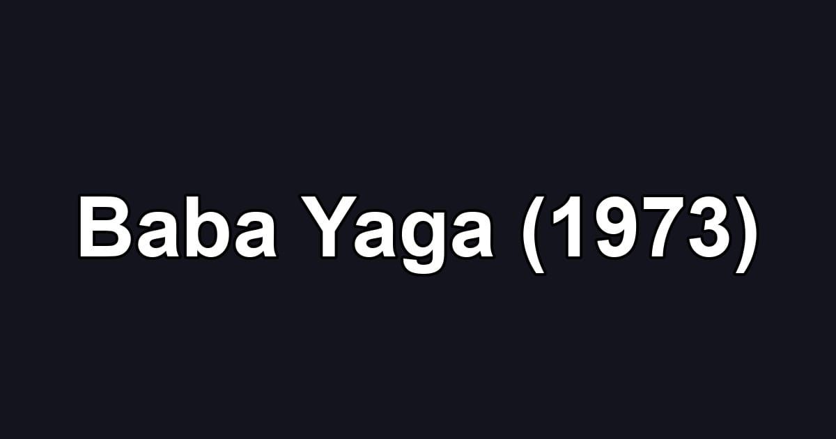 Baba Yaga (1973)