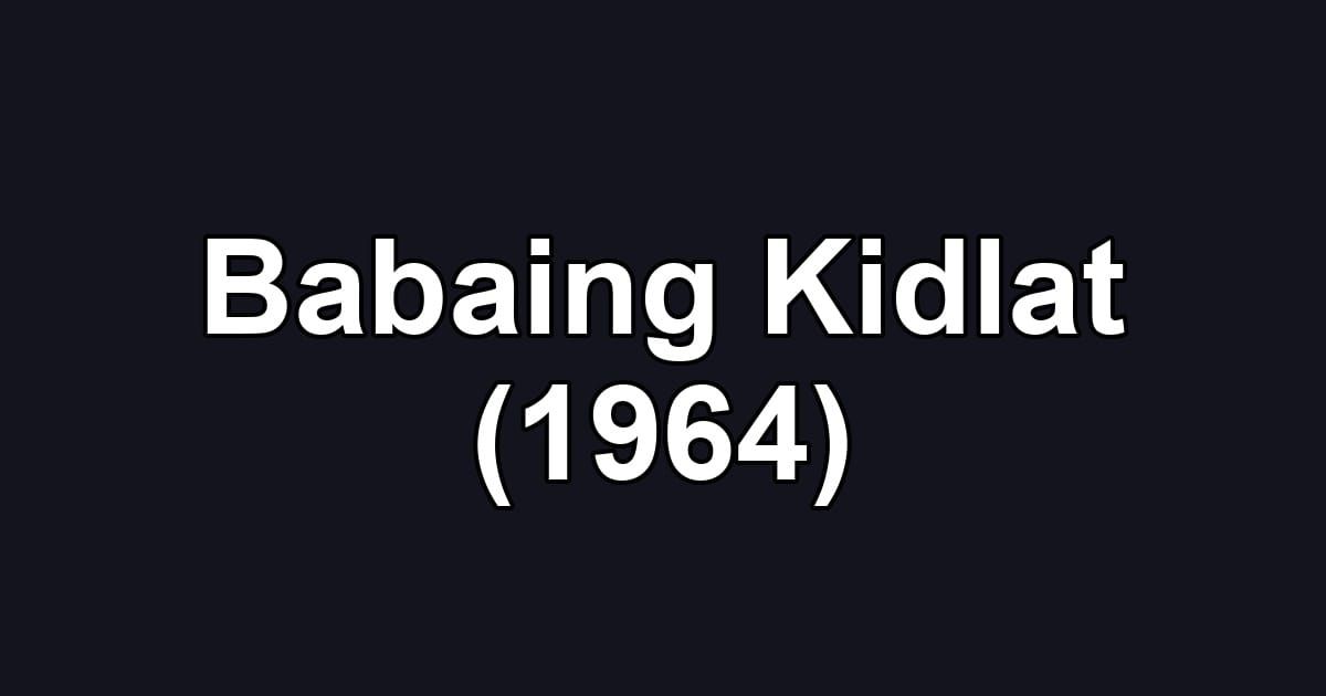 Babaing Kidlat (1964)