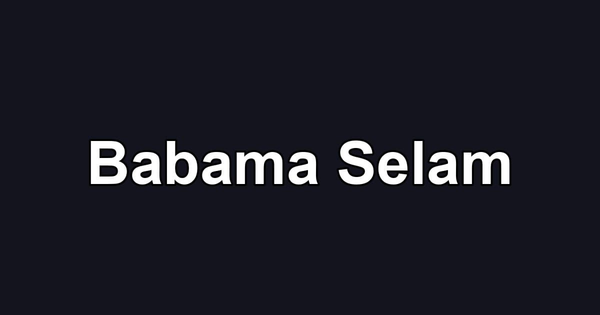 Babama Selam