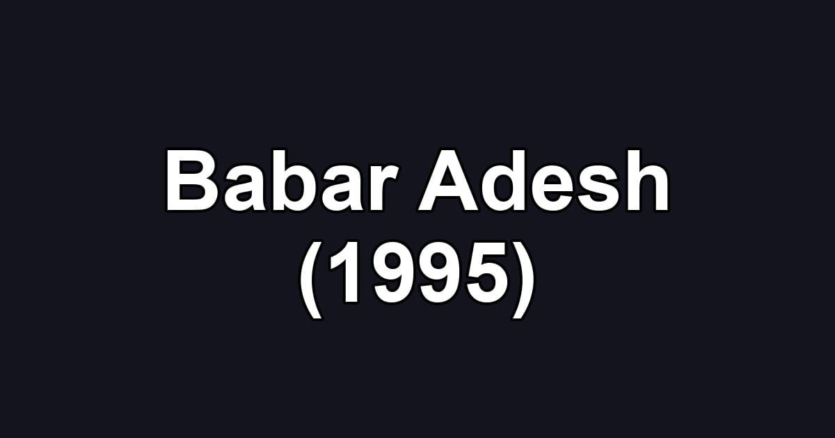 Babar Adesh (1995)