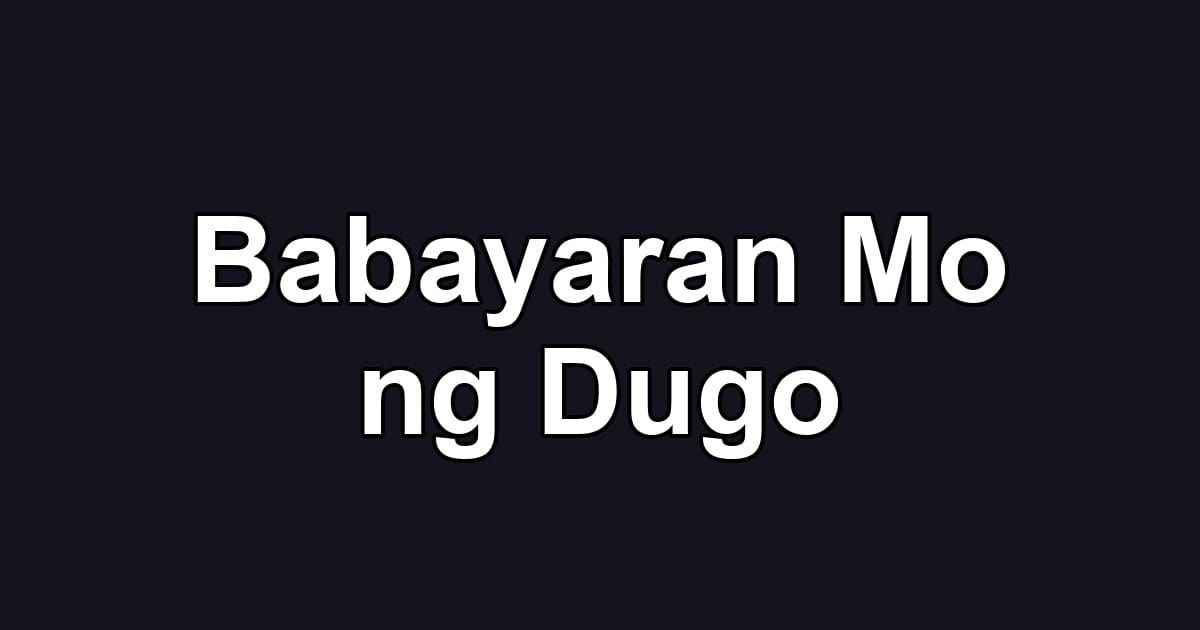 Babayaran Mo ng Dugo