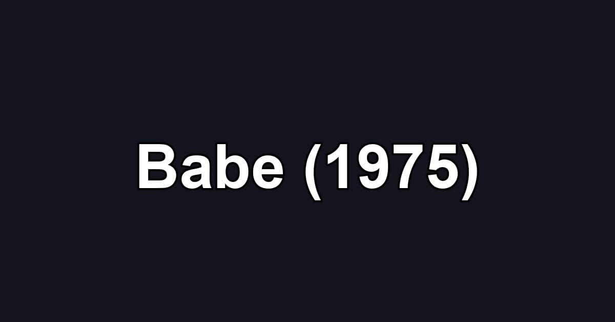 Babe (1975)